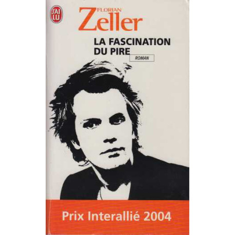 La fascination du pire
