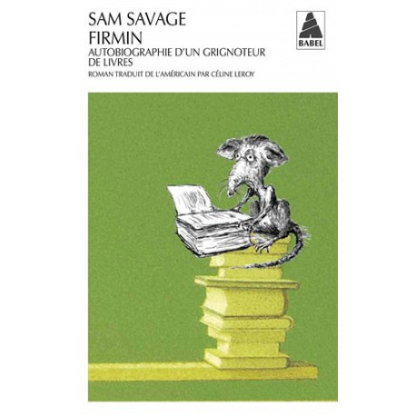 Firmin : Autobiographie d'un grignoteur de livres