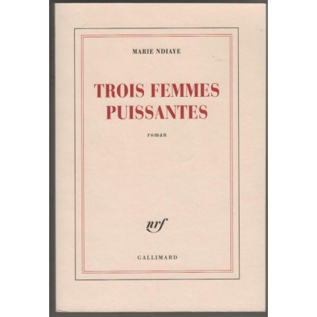 Trois femmes puissantes