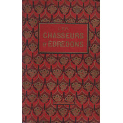 LES CHASSEURS D'EDREDONS. VOYAGES ET SINGULIERES AVENTURES DE M....