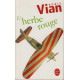 L'herbe Rouge