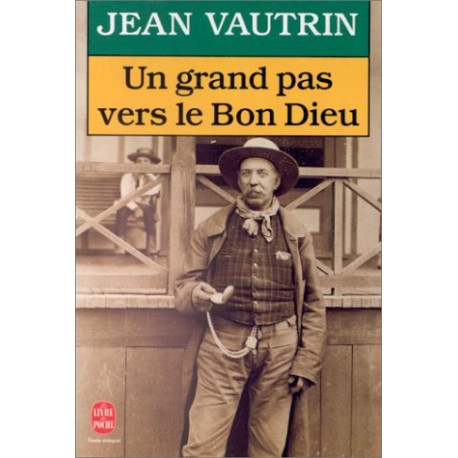 Un Grand Pas Version Le Bon Dieu (Ldp Litterature)
