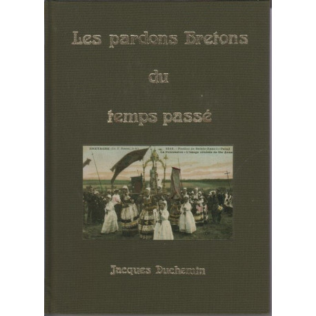 Les pardons Bretons du temps passé