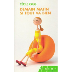 Demain matin si tout va bien