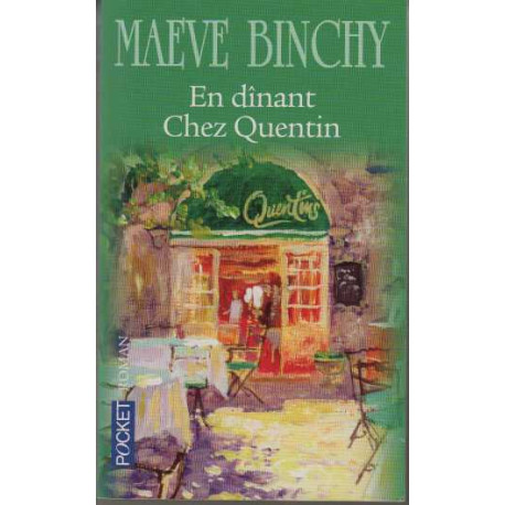 En dînant chez Quentin