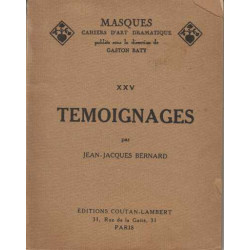 Masques Cahiers D'art Dramatique Tome XXV: Témoignages