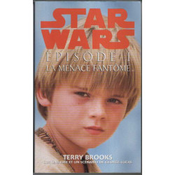 Star Wars épisode 1. La menace fantôme