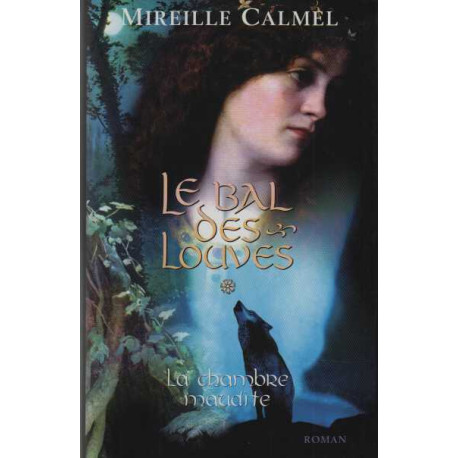 La chambre maudite (Le bal des louves)