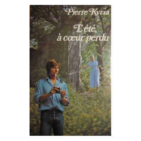 L'été à coeur perdu