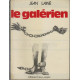 Le galerien
