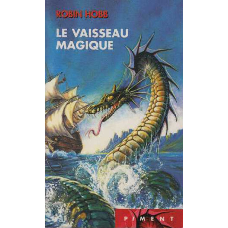 Les aventuriers de la mer Tome 1 : Le vaisseau Magique