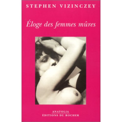 Eloge des femmes mûres