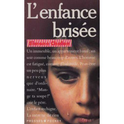 L enfance brisee