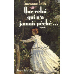 Que celui qui n'a jamais peche
