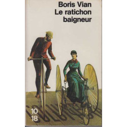 Le ratichon baigneur et autres nouvelles inédites