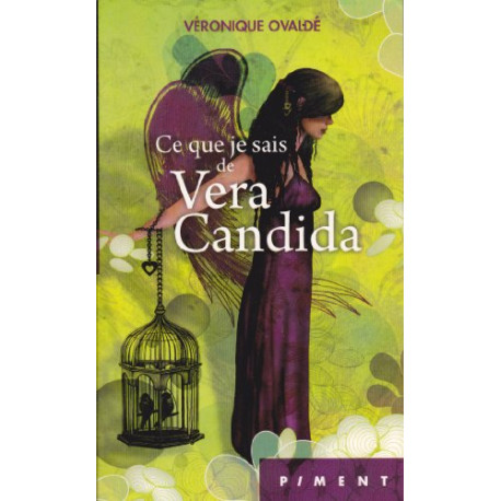 Ce que je sais de Vera Candida