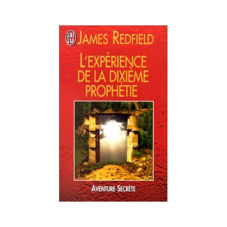 L'expérience de la dixième prophétie