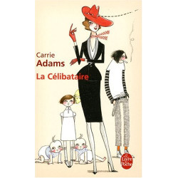 La Célibataire : Les enfants c'est super ! Surtout... ceux des autres