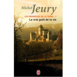 Les promesse de la terre Tome 1 : Le vrai goût de la vie
