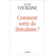 Comment sortir du libéralisme