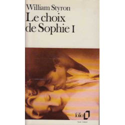 Le choix de sophie tome 1