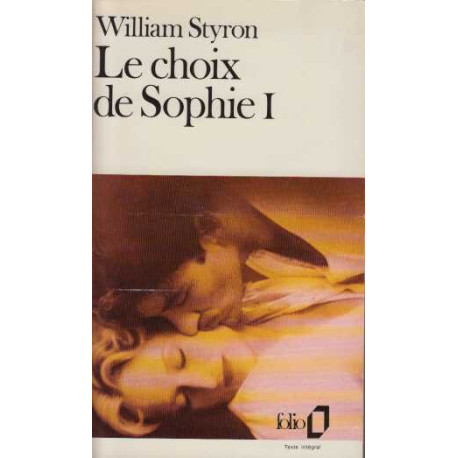Le choix de sophie tome 1