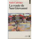 La route de san giovanni