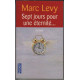 Sept Jours Pour Une Eternite