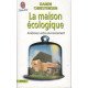 La Maison écologique