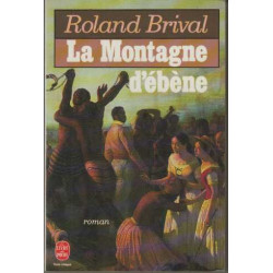 La montagne d'ébène
