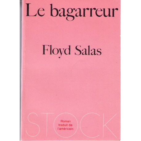 Le bagarreur