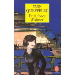 Et la force d'aimer