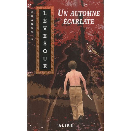Les Carnets de Francis Tome 1 : Un automne écarlate