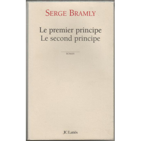 Le premier principe Le second principe
