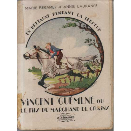 En bretagne pendant la terreur vincent guemene ou le fils du...