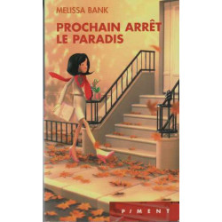 Prochain arrêt le paradis