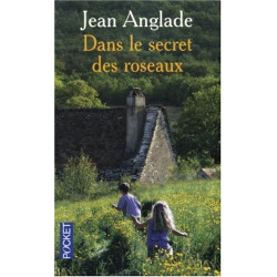Dans les secret des roseaux