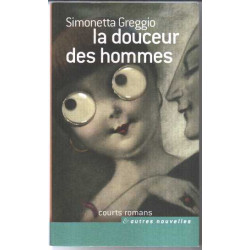 La douceur des hommes