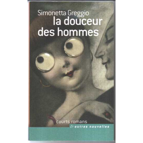 La douceur des hommes