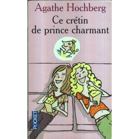 Ce crétin de prince charmant