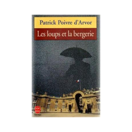 Les loups et la bergerie