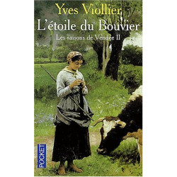 Les saisons de Vendée Tome 2 : L'étoile du Bouvier