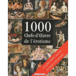 1000 chefs d'oeuvre de l'érotisme