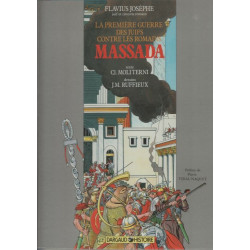Massada / la premiere guerre des juifs contre les romains (Dargaud...