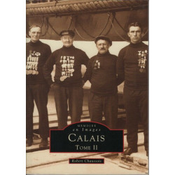 Calais - Tome II