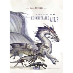 Le sanctuaire ailé: MEMOIRES DE LADY TRENT LIVRE 5
