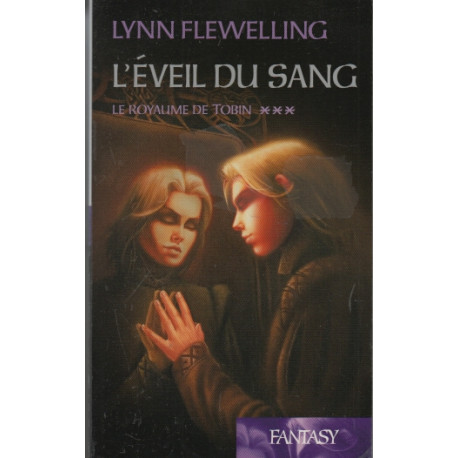 L'éveil du sang (Le royaume de Tobin)
