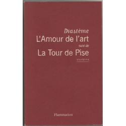 L'Amour de l'art suivi de La Tour de Pise