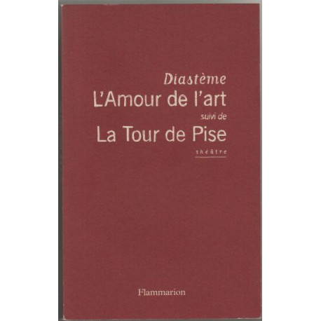 L'Amour de l'art suivi de La Tour de Pise