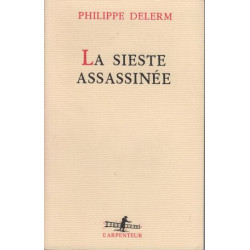 La sieste assassinée